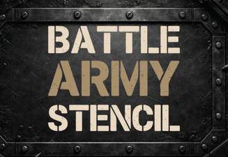 Battle Army Stencil Fonts for Creative & Military Design Projects
